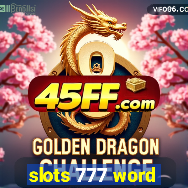 slots 777 word